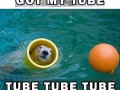 Tuuuuuuuuube