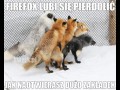 Firefox lubi się pierdolić