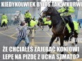Czy byłeś kiedyś tak wkurwiony