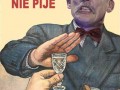 Z lewakami nie pije