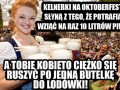 Na oktoberfeście są kobiety idealne