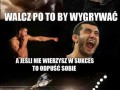 Walcz po to by wygrywać