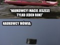 Naukowcy już swoje zrobili