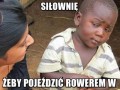 Więc mówisz że jedziesz na siłownię