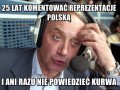 25 Lat komentować reprezentacje polską