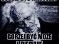 Gorzej być może