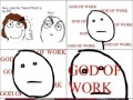 God of work