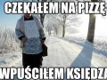 Czekałem na pizzę