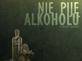 Nie piję alkoholu