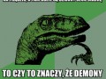 Skoro mydło siarkowe jest dobre na trądzik a tam gdzie są demony czuć siarkę