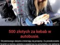 500 Zł za kebab w autobusie