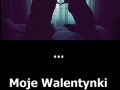 Moje walentynki