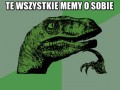 A co jeśli to bonus dodaje te wszystkie memy o sobie