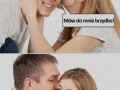Mów do mnie brzydko