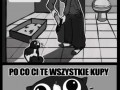 Po co ci one