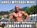 Janusz wpierdol mikke