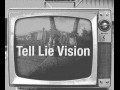 Tell lie vision