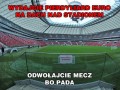 Tu jest polska tu padają deszcze
