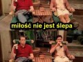 Miłość nie jest ślepa