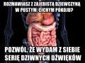 Nienawidzę dźwięków jelit