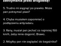 Czego nie należy mówić podczas zatrzymania przez drogówkę