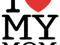 I love my mom