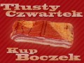 Tłusty czwartek  kup boczek