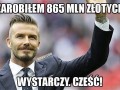 Zarobiłem 865 milionów