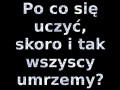 I tak umrzemy