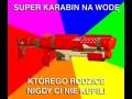 Super karabin na wodę
