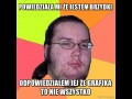 Powiedziała mi że jestem brzydki