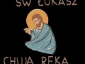 Jak powiadał św łukasz
