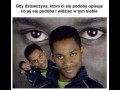 Na pewno chodzi o ciebie