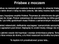 Frisbee z moczem