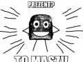 Co mówi tomasz kiedy daje prezent