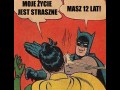 Co ty wiesz o życiu
