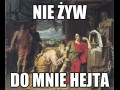 Nie żyw do mnie hejta