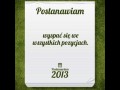 Postanawiam