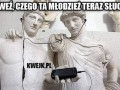 Ta dzisiejsza młodzież