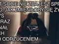 Nawet sobie nie zdajesz sprawy