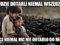 Nic do nich nie dotarło