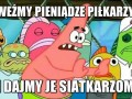 Weźmy pieniądze piłkarzy