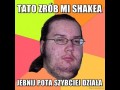 Tato zrób mi shake39a
