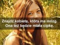 Znajdź kobietę która ma mózg