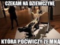 Czekam na dziewczynę