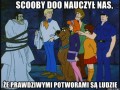Scooby doo nauczył nas