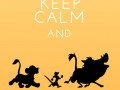 Keep calm amp hakuna matata