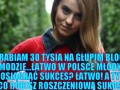 Tak łatwo młodzi mają w życiu