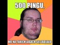 500 Pingu