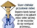 Stare chińskie przysłowie